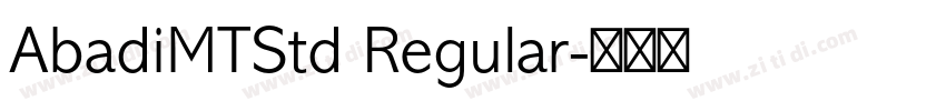 AbadiMTStd Regular字体转换